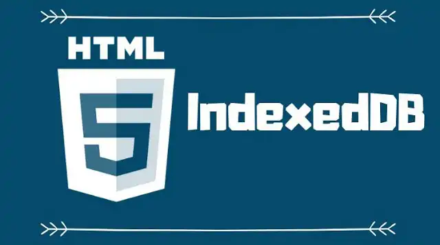 IndexedDB 手记